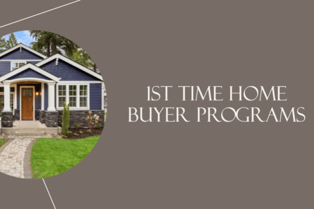 1st time home buyer programs