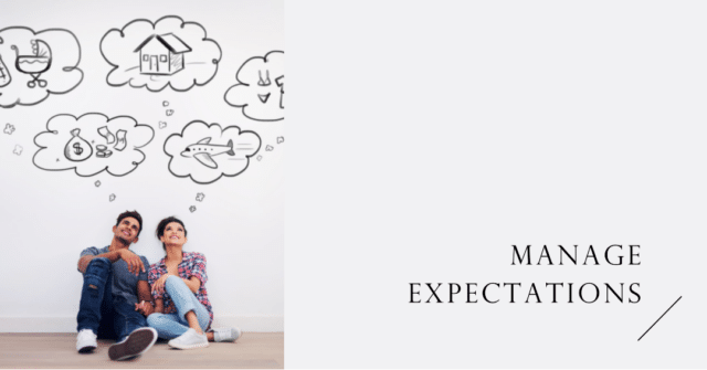 manage expectations